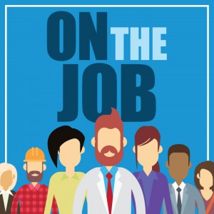 On the Job Podcast S3:E8 – More Than A Job: The Story of Jim Laurita